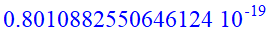 .8010882550646124e-19