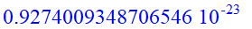 .9274009348706546e-23